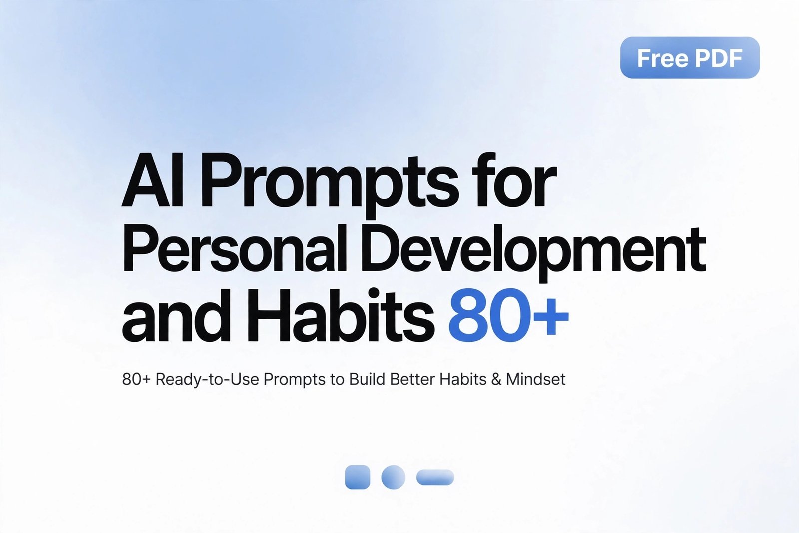 AI Prompts for Personal Development and Habits