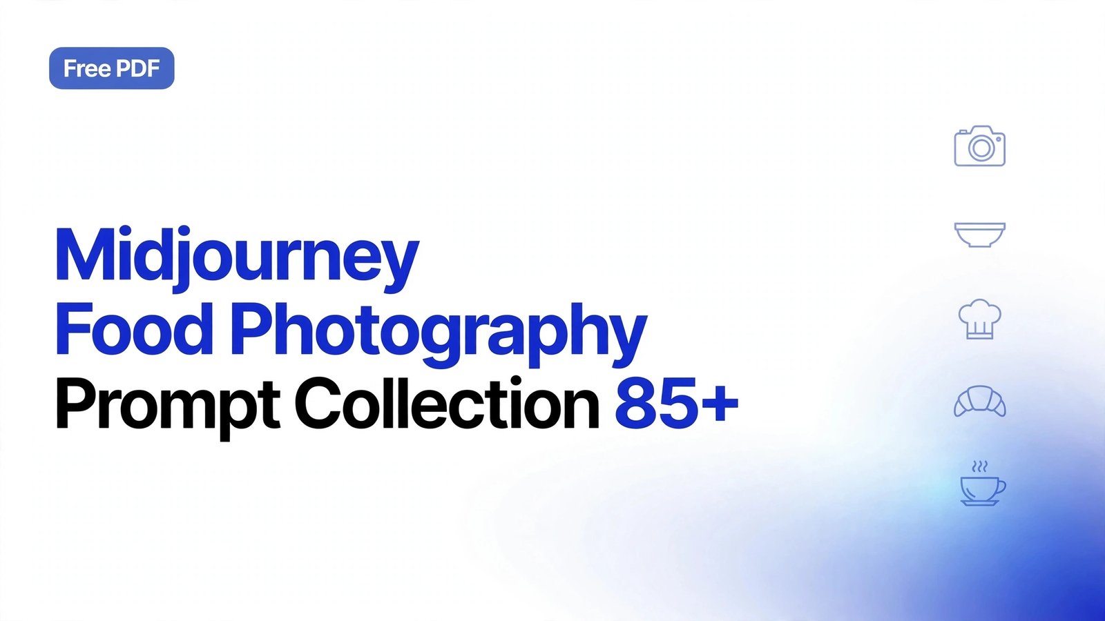 Midjourney Food Photography Prompt Collection